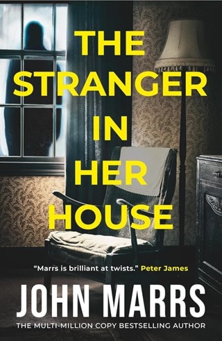 The Stranger in Her House Paperback By John Marrs