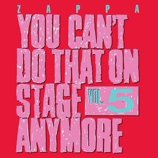 You Can't Do That On Stage Anymore - Volume 5
