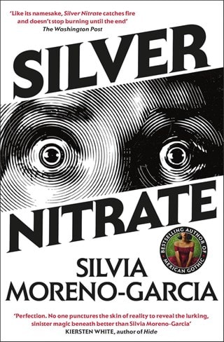 Silver Nitrate Paperback By Silvia Moreno-Garcia