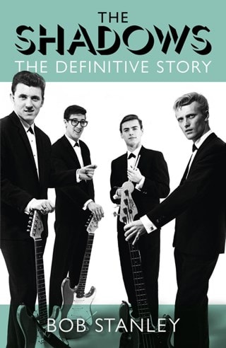 The Shadows: The Definitive Story Limited Signed Hardback By Bob Stanley