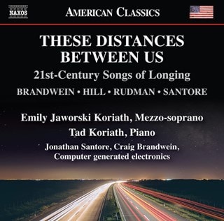 These Distances Between Us: 21st-century Songs of Longing