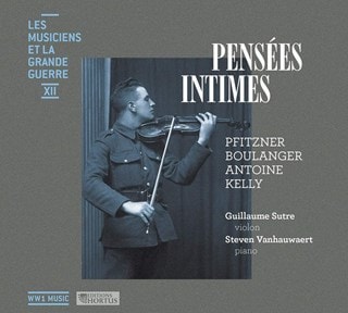Pfitzner/Boulanger/Antoine/Kelly: Pensees Intimes