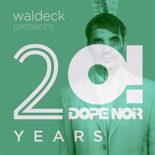 Circo Paradiso: Waldeck Presents 20! Dope Noir Years