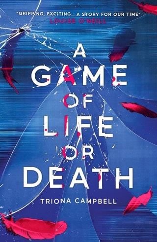 Game Of Life Or Death Book 1 Paperback By Triona Campbell