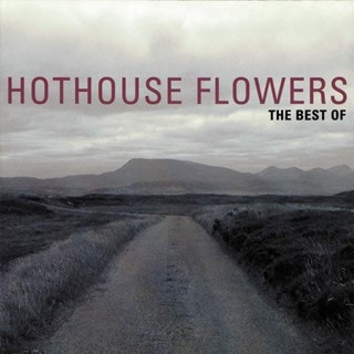 The Best of Hothouse Flowers