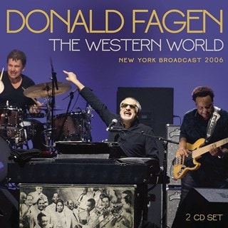 The Western World: The New York Broadcast 2006