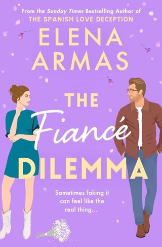 The Fiance Dilemma Paperback By Elena Armas