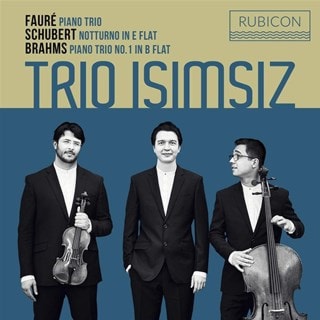 Faure: Piano Trio/Schubert: Notturno in E-flat/...