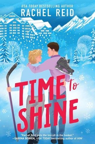 Time To Shine Paperback By Rachel Reid