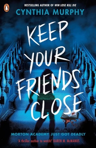 Keep Your Friends Close Paperback By Cynthia Murphy