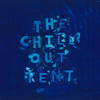 The Chill Out Tent - Volume 2