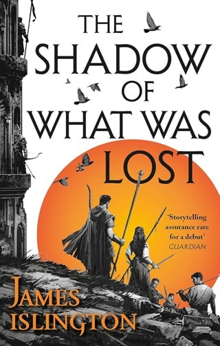 The Shadow Of What Was Lost: The Licanius Trilogy Book 1 Paperback By James Islington