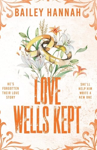 Love Wells Kept: Wells Ranch Book 5 Paperback By Bailey Hannah
