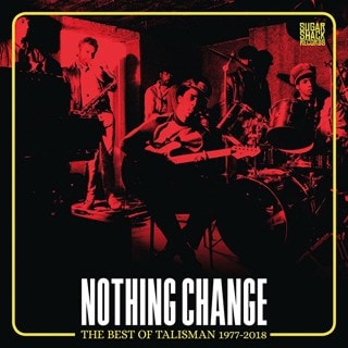Nothing Change (Best of Talisman 1977-2018)