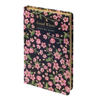 Good Wives: Chiltern Edition (Chiltern Classics) Hardback By Louisa May Alcott