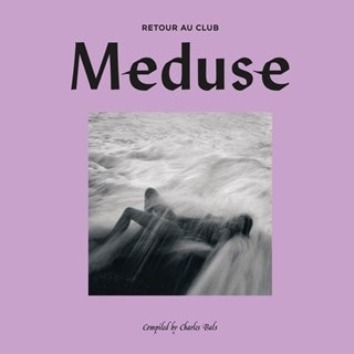 Retour Au Club Meduse: Compiled By Charles Bals