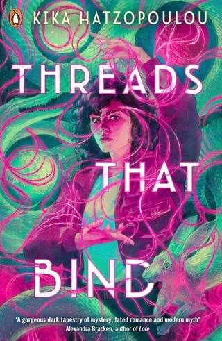 Threads That Bind Paperback By Kika Hatzopoulou