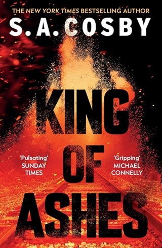 King Of Ashes Paperback By S.A. Cosby