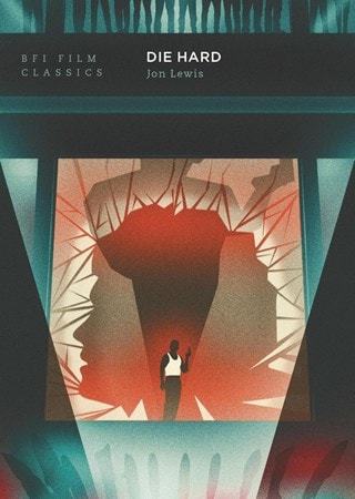 Die Hard (BFI Film Classics) Paperback By Jon Lewis