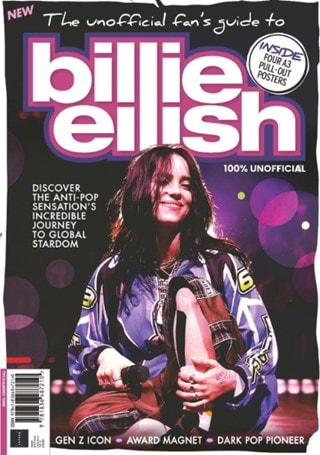 The Unofficial Fan's Guide To Billie Eilish Magazine