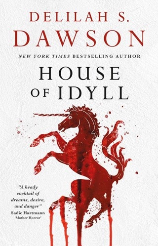 House Of Idyll Paperback By Delilah S. Dawson