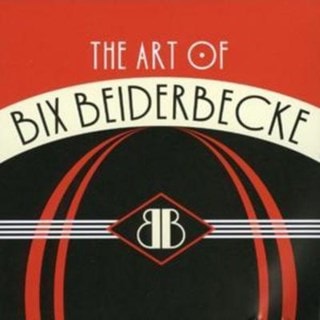 The Art of Bix Beiderbecke