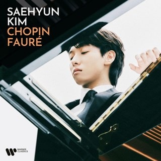 Saehyun Kim: Chopin/Fauré