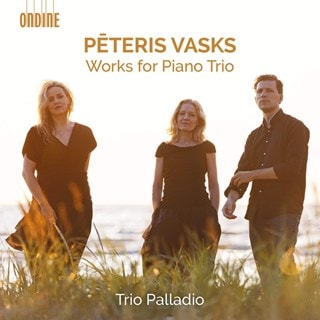 Peteris Vasks: Works for Piano Trio