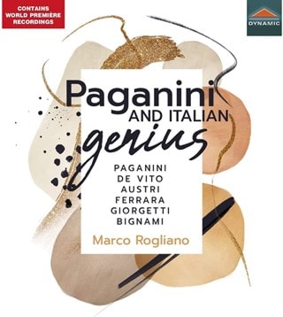 Marco Rogliano: Paganini and Italian Genius