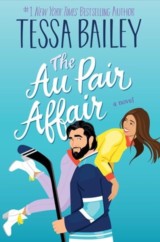 The Au Pair Affair Paperback By Tessa Bailey