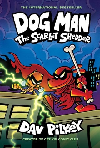 Dog Man: The Scarlet Shedder Paperback By Dav Pilkey