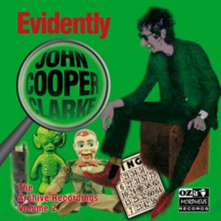 Evidently John Cooper Clarke: The Archive Recordings - Volume 2