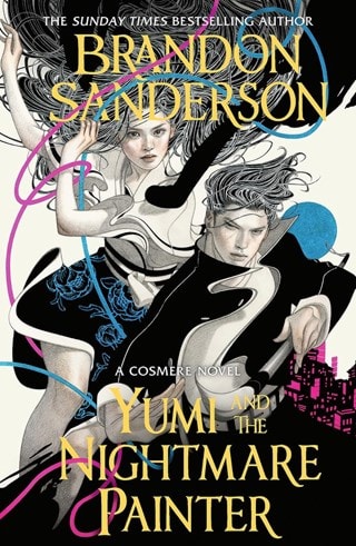 Yumi And The Nightmare Painter (Hoid's Travails) Paperback By Brandon Sanderson