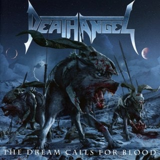 The Dream Calls for Blood