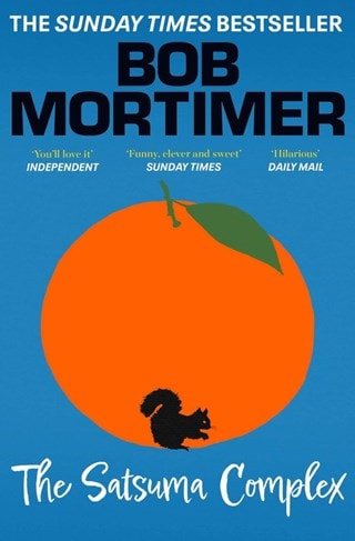 The Satsuma Complex: Gary Thorn 1 Paperback By Bob Mortimer