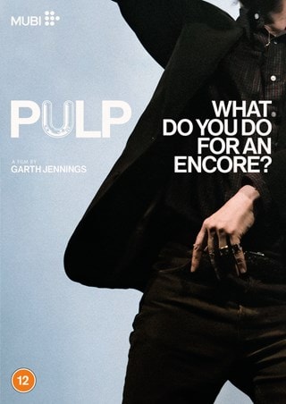 Pulp: What Do You Do for an Encore?
