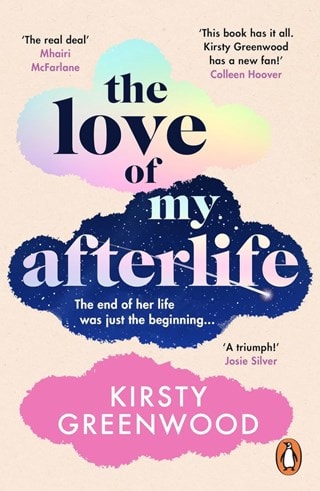 The Love Of My Afterlife Paperback By Kirsty Greenwood