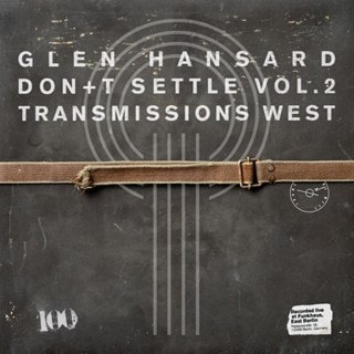 Don't Settle (Vol. 2 - Transmissions West)