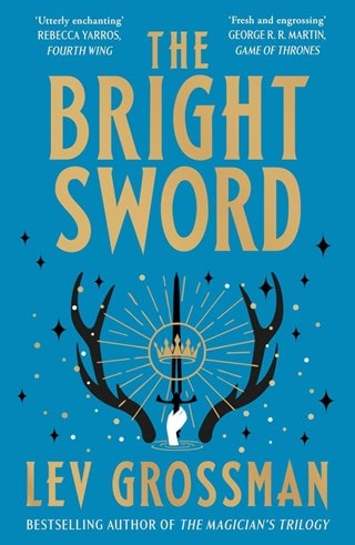 The Bright Sword Paperback By Lev Grossman