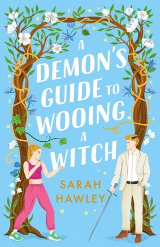 A Demon's Guide To Wooing A Witch Paperback By Sarah Hawley