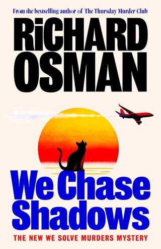 We Chase Shadows Hardback By Richard Osman