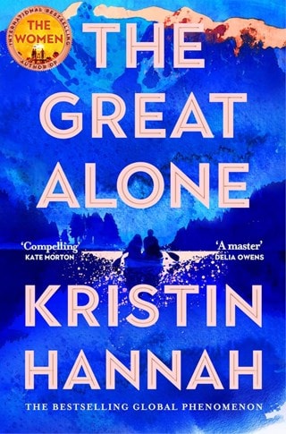 The Great Alone Paperback By Kristin Hannah