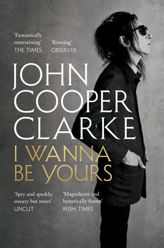 I Wanna Be Yours Paperback