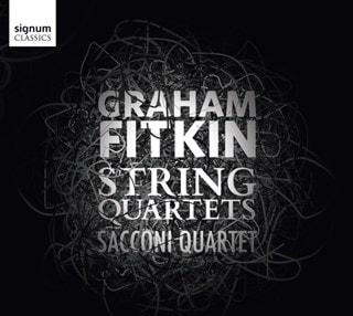 Graham Fitkin: String Quartets