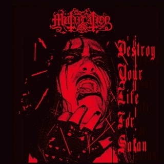 Destroy Your Life for Satan