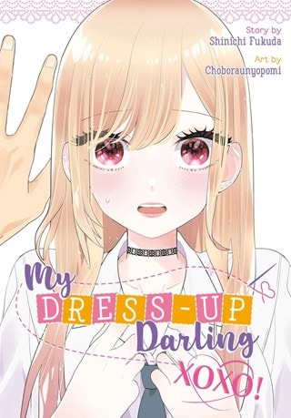 My Dress-Up Darling XOXO! Paperback By Shinichi Fukuda & Choboraunyopomi