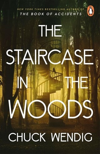 The Staircase In The Woods Paperback By Chuck Wendig
