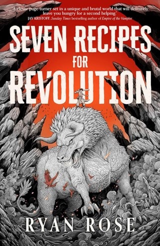 Seven Recipes For Revolution: What We Eat Book 1 Hardback By Ryan Rose