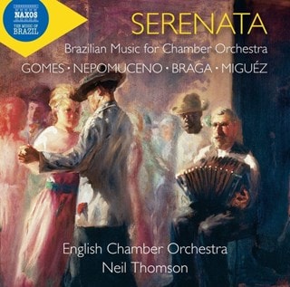 Serenata: Brazilian Music for Chamber Orchestra