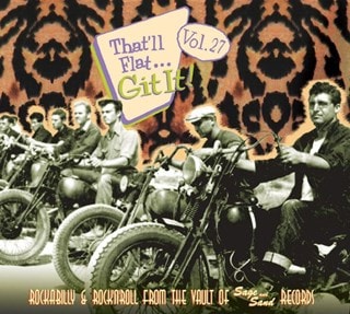 That'll Flat... Git It!: Rockabilly & Rock'n'roll from the Vault of Sage and Sand Records - Volume 2